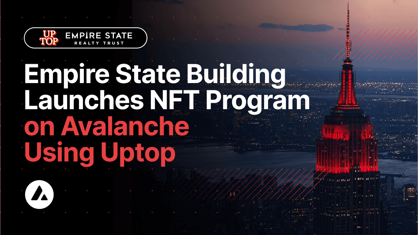 Empire State Building Launches NFT Program on Avalanche Using Uptop