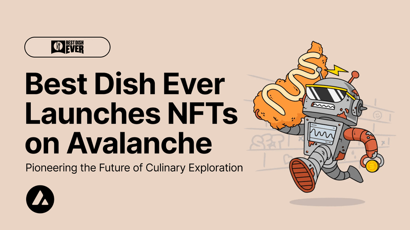 Best Dish Ever x Avalanche