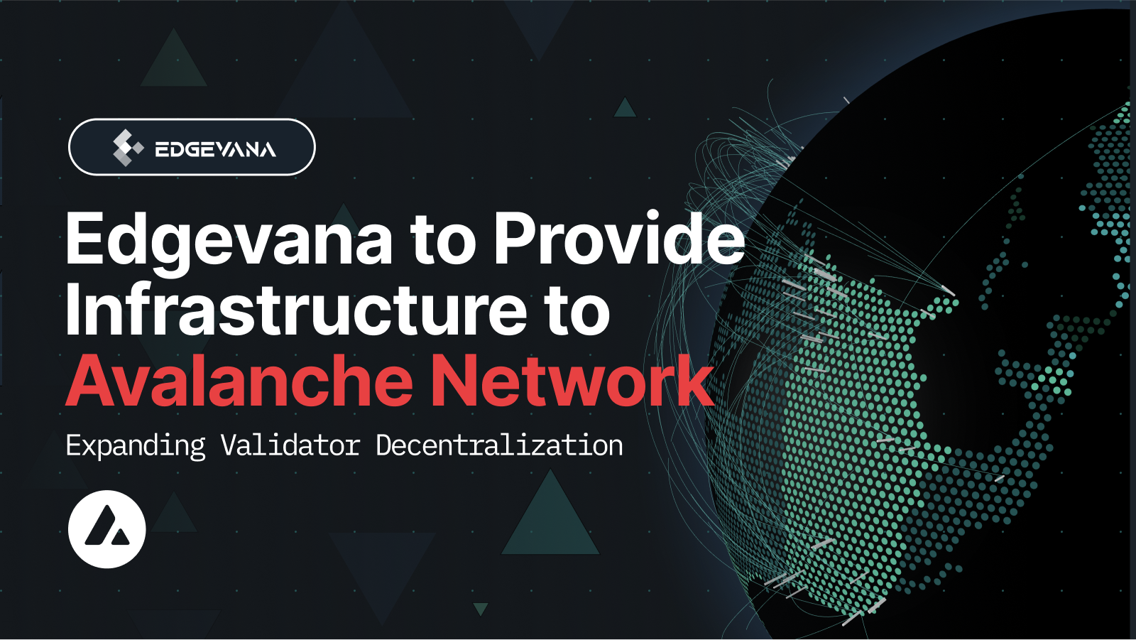 Edgevana to provide infra to Avalanche Network