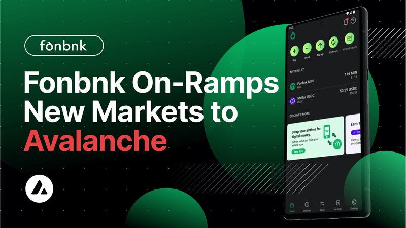 Fonbnk On-Ramps New Markets to Avalanche